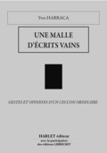 UNE MALLE D'ÉCRITS VAINS